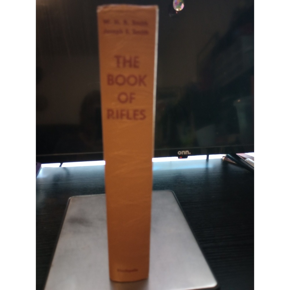 "THE BOOK OF RIFLES" - W.H.B. & JOSEPH E. SMITH - 3rd Ed, 2nd Print 1965 (U)